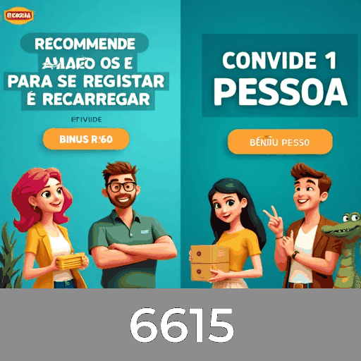 6615: Desbloqueie Experiências Únicas com Privilégios de Membro